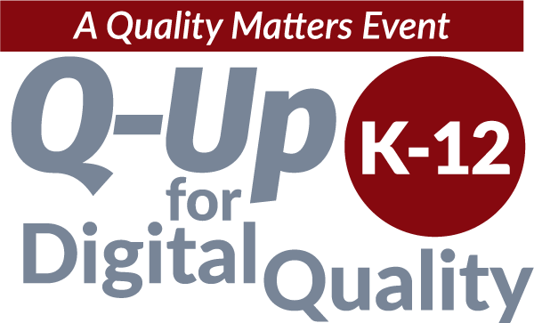 Q-Up for K-12 Digital Quality